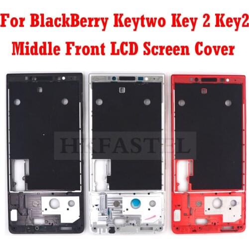 Key2 Original Front Frame Screen Supporting Cover For BlackBerry keytwo Key 2 Mobile Phone Front Middle LCD Display Housing case