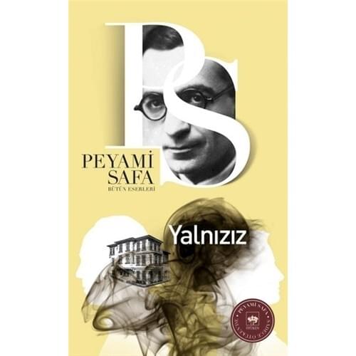 We are alone-Peyami Safa-turkish book-classic turkish literature novel