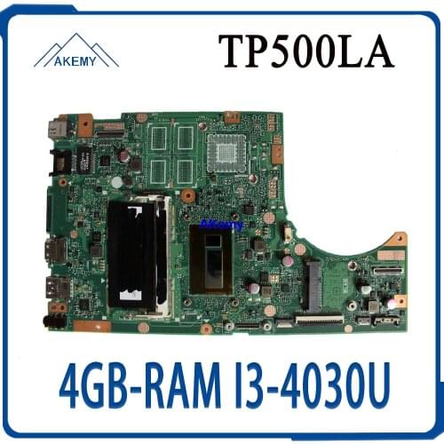 New Akemy TP500LN TP500LA GM Laptop motherboard For Asus TP500LA TP500LD TP500L original mainboard 4GB-RAM I3-4030U LVDS/EDP