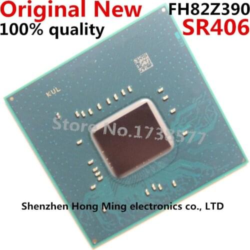 100% New SR406 FH82Z390 BGA Chipset