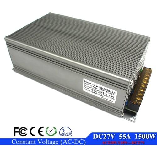 Single Output DC 27v Power supply 55A 1500w Ac-Dc Converter Driver 220V 110 AC DC27V SMPS For led Light CNC cctv 3d printer