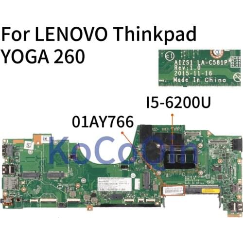 KoCoQin Laptop motherboard For LENOVO Thinkpad YOGA 260 SR2EY I5-6200U Mainboard AIZS1 LA-C581P 01AY766