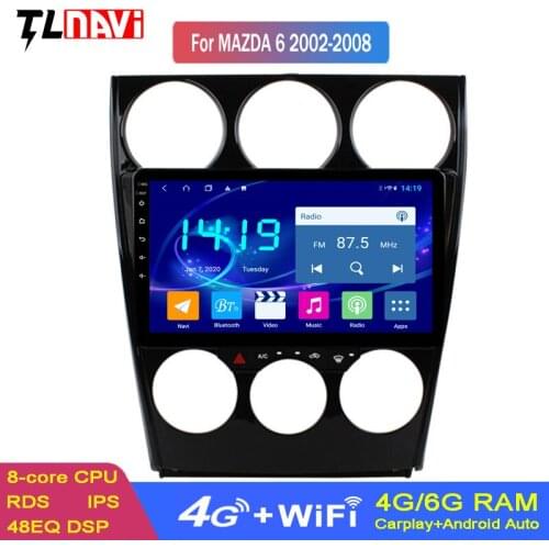 DSP CARPLAY 6G+128G Android 10 IPS 2.5D 9 Inch Full Touch Car Radio Navigation For Mazda 6 2002-2008 Bluetooth 4G WIFI Player