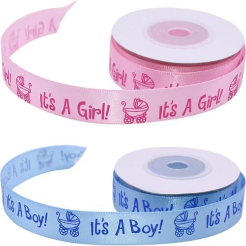 10yard/roll 15MM Its A Boy Its A Girl Grosgrain Satin Ribbon Gift Wrap Ribbons for Baby Shower Christening & Baptism Decoration