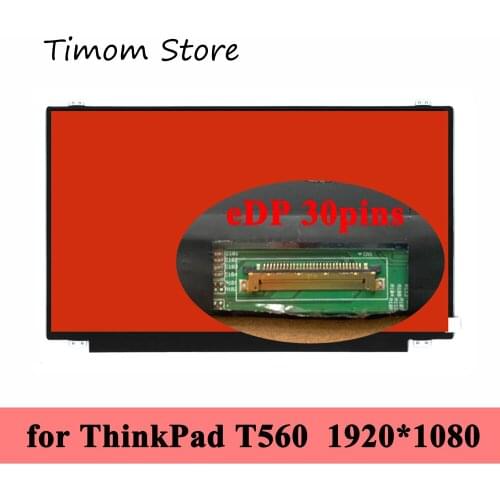 For Lenovo ThinkPad T560 20FH 20FJ Laptop Not Touch 15.6 inch Screen 1366*768 TN 1920*1080 IPS Panel Slim eDP 30 pins LCD Matrix