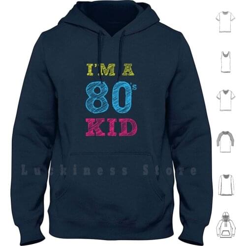 I'm A 80s Nineties Kid Hoodies Long Sleeve 80s Nineties Kid Love Hope Trust Couple Singles Love In