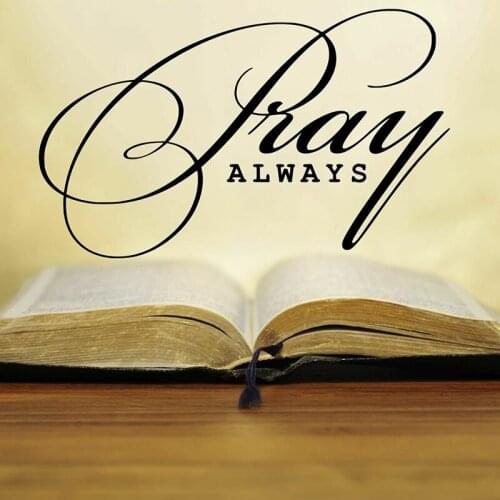 Large Pray Always Quote Wall Sticker Living Room Bedoom Pray Always Bible Verse Religion Quote Wall Decal Kitchen Vinyl Decor