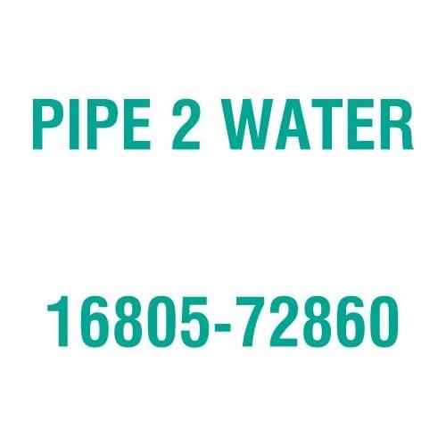 For Kubota 16805-72860 PIPE 2 WATER