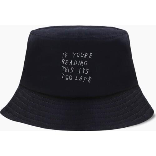 If You're Reading This Its Too Late Bob Bucket Hats Summer Mens Panama Women Fisherman Hat Cotton Korean Black Caps Hip Hop Cap