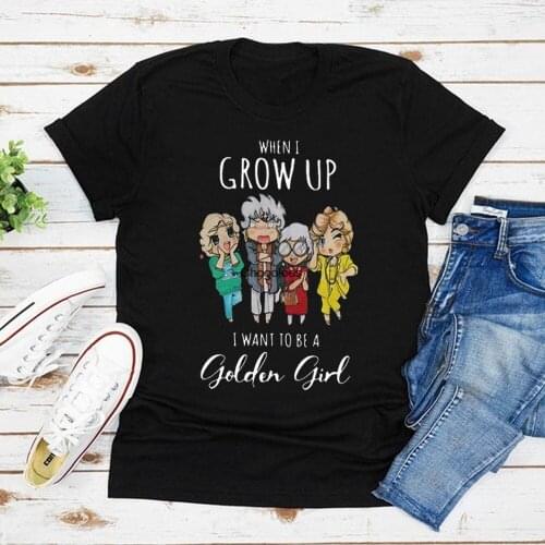 When I Grow Up I Want To Be A Golden Girl T shirtGift For Golden Characters Fans Tee Sweat Shirt