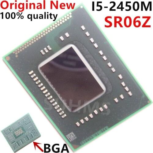 100% New I5-2450M SR06Z I5 2450M BGA Chipset