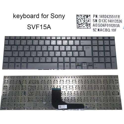 AZERTY French laptop keyboard for Sony VAIO SVF15A 15ST SVF15A1A4E SVF15A1B4E FR replacement keyboards New works 149242551FR
