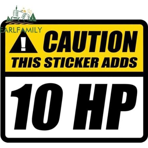 EARLFAMILY 13cm x 10.8cm CAUTION! This Sticker Adds 10 HP Creative Car Stickers Horsepower Decal Scratches Decorative Stickers