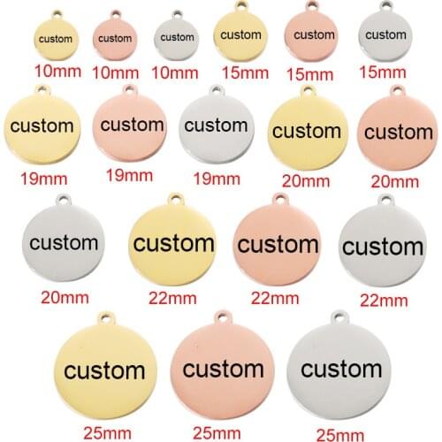 Customized Stainless Steel Laser Engraved Charms Personalized Round Custom Disc Logo Jewelry Tags 50pcs Many Size
