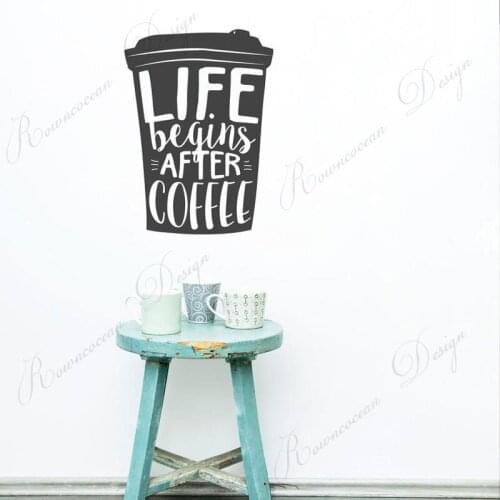 Life Begins After Coffee Cafe Wall Sticker Vinyl Home Decor Kitchen Room Cafe Shop Sign Coffee Cup Decals Window Wallpaper 4310