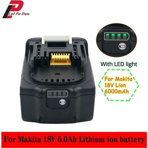 Latest Version For Makita BL1830 18 V 6000mAh Lithium ion battery BL1840 BL1850 BL1830 BL1860B LXT 400