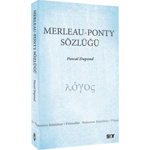 Merleau-Ponty Dictionary Pascal Dupond Say Publications (TURKISH)