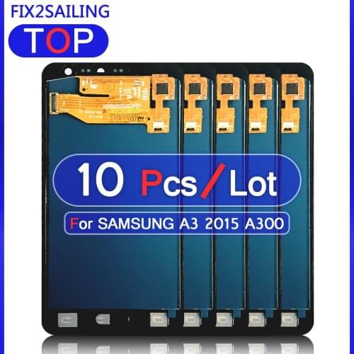 10 pcs 100% Working Display For Samsung Galaxy A3 2015 A300 A3000 A300F A300M LCD Display Touch Screen Digitizer Adjustment