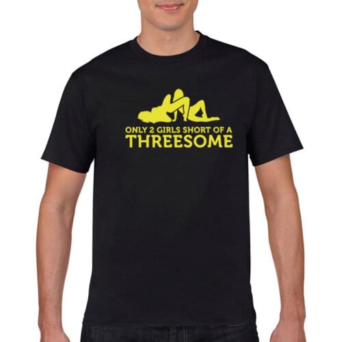 Fun I miss only threesome sexy T-shirt 2021 new T-shirt round neck natural standard crazy hip hop leisure trend