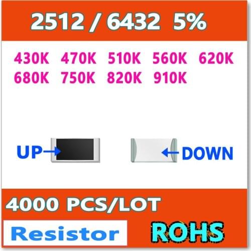 JASNPROSMA 2512 J 5% 4000pcs 430K 470K 510K 560K 620K 680K 750K 820K 910K High quality smd 6432 OHM Resistor