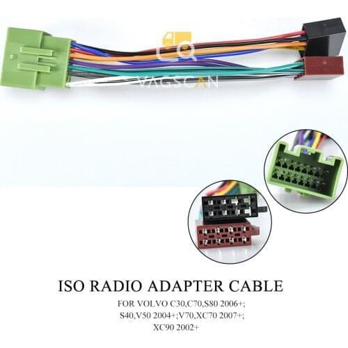 12-032 ISO RADIO ADAPTER CABLE FOR VOLVO C30,C70,S80 2006+;S40,V50 2004+;V70,XC70 2007+;XC90 2002
