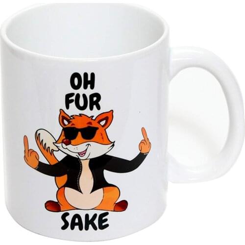 Oh for Fox Sake Witty Cool Unique 11 Oz Ceramic Mug