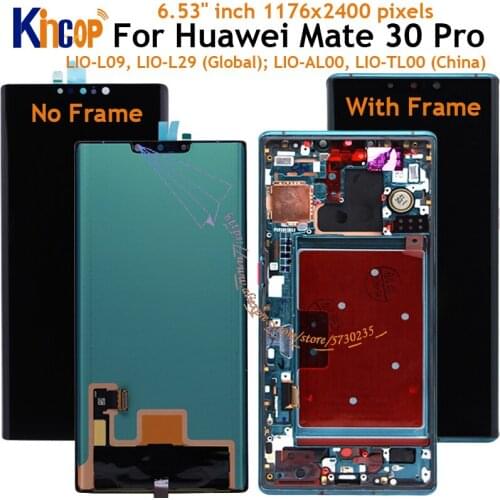 100% Tested For Huawei Mate 30 Pro LCD Display Touch Screen Digitizer Assembly Replacement For LIO-L09 LIO-L29 LCD With frame