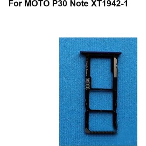 For MOTO P30 Note XT1942-1 New Tested Sim Card Holder Tray Card Slot For MOTO P 30 Note Sim Card Holder Replacement P30NOTE