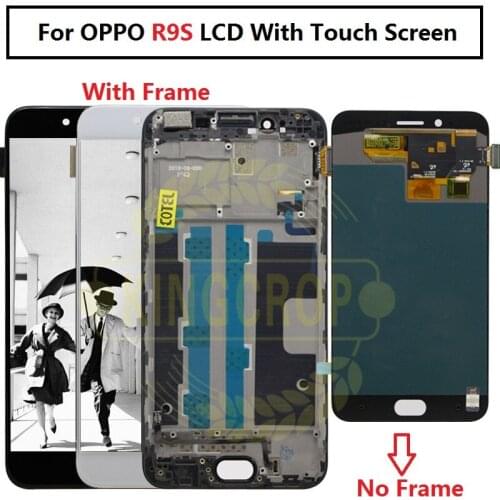 For OPPO R9S R9 S LCD Screen display+touch Digitizer with frame Replacement Assembly For oppo R 9S r9s lcd