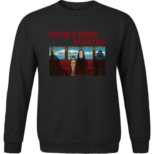 No Face Man And Chihiro hoodies clothing Sweatshirts Streetwear Life Is a Train With No Ret 2020 spring autumn hip hop tracksuit