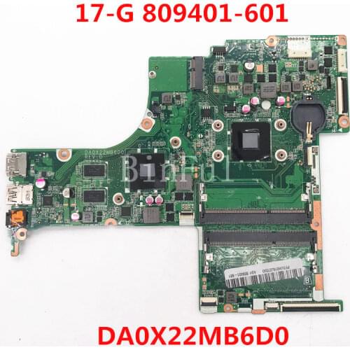 High quality For HP 17-G Laptop motherboard 809401-601 809401-501 809401-001 DA0X22MB6D0 100% full Tested OK