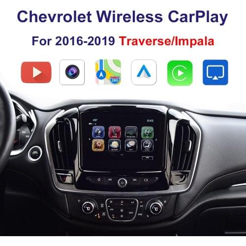 Wireless CarPlay Android Auto interface For 2014-2018 Chevrolet Traverse Impala Multimedia support Iphone Android