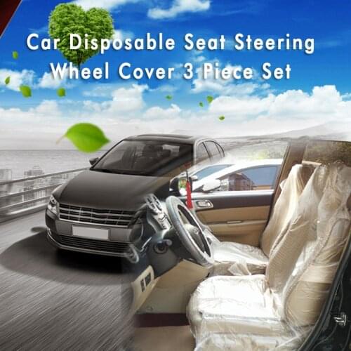 3Pcs/set Universal Car Disposable PE Plastic Soft Seat Cover Steering Wheel Cover Waterproof Car Repair Protective Cover