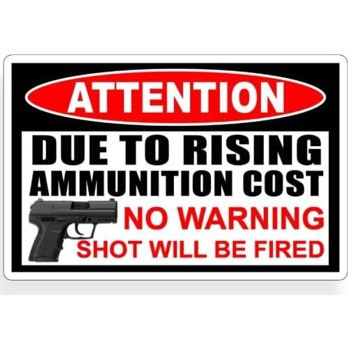 Due To Rising Cost Gun Firearm Sticker Car Truck Laptop Door Window Bumper Decal