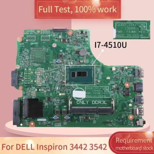 For DELL Inspiron 3442 3542 13269-1 07G1CD SR1EB I7-4510U DDR3L Notebook motherboard Mainboard full test 100% work