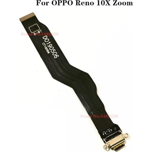 Original USB Charging Port Dock Flex Cable For OPPO Reno 10X Zoom Quick Charge Charger Plug With Motherboard Cable Replacement