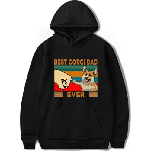 2020 hit hop Hoodie Sweatshirts Best Corgi Dad Ever Best Boston Terrier Dad Ever Women Clothing Hoody Male Pullover Streetwear