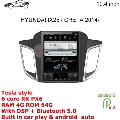 CRETA IX25 ANDROID CAR RADIO GPS Vertical screen For HYUNDAI CRETA GPS 10.4 inch 4G+64G Car Multimedia DSP CAR NAVIGATION 2014