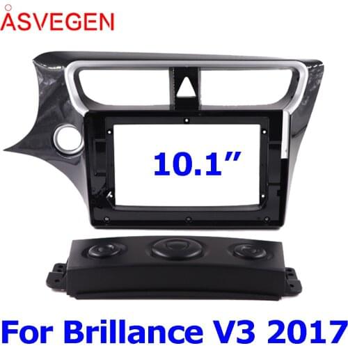 10.1" Car Radio Fascia Frame For Brillance V3 2017 Car Dvd Frame Install Panel Dash Mount Installation Dashboard