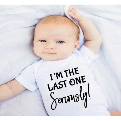 I'm the Last One Seriously Baby Bodysuits Fashion One Piece Newborn Body Baby Short Sleeve Overalls Infant Boys Girls Jumpsuits