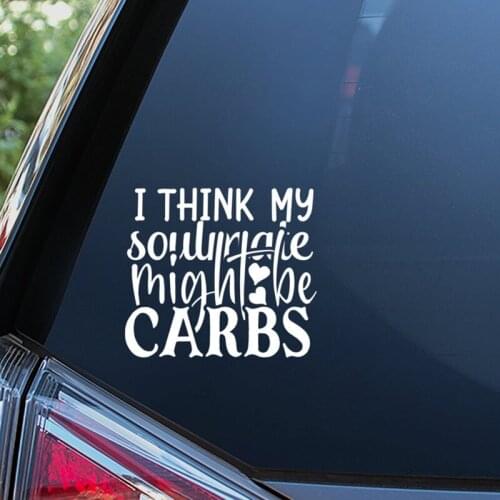 Black/Sliver I Think My Soulmate Might Be Carbs Text Sticker Vinyl Car Decals Decorative Car Decoration S276