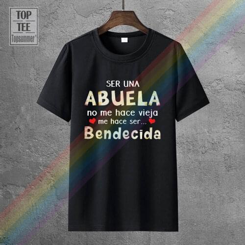 Ser Una Abuela No More Hace Vieja Me Hace T Shirt Black Cotton Size S 3Xl