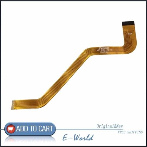 Original LCD screen Cable ZTM08004A A05_LCD_FPC_V04 for tablet pc free shipping