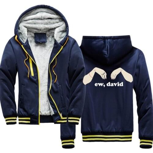 Ew, David - Schitts Creek thick hoodies men winter coat jacket loose men hoodie vintage streetwear hoody Harajuku men clothing