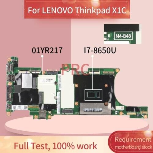 01YR217 For LENOVO Thinkpad X1C I7-8650U Laptop Motherboard NM-B481 SR3L8 with 16GB RAM DDR4 Notebook Mainboard