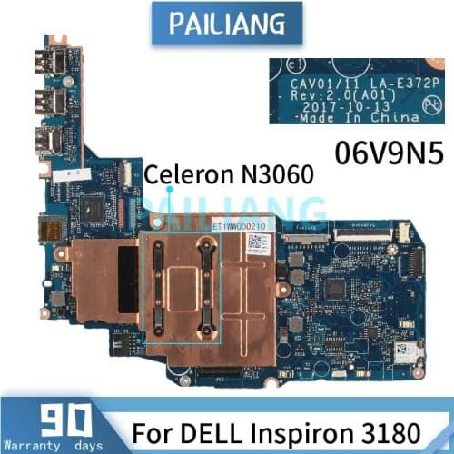 Mainboard For DELL Inspiron 3189 Celeron N3060 Laptop motherboard CN-06V9N5 06V9N5 LA-E372P 06V9N5 SR2KN 4GB RAM Tested OK