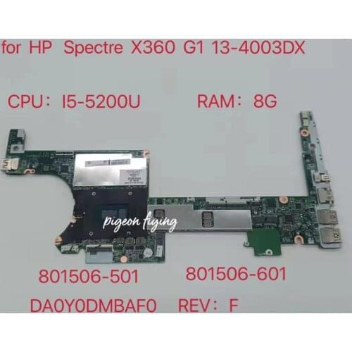 For HP Spectre X360 G1 13-4003DX Laptop Motherboard CPU: i5-5200U RAM:8G 801506-501 801506-601 DA0Y0DMBAF0 Test Ok