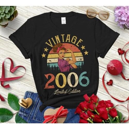 Vintage 2006 Limited Edition Retro Womens T-Shirt Funny 15th Birthday Party Shirts Women Cotton O Neck Fashion Short Sleeve