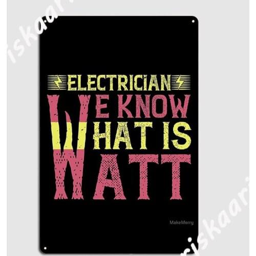 Electrical Engineer Metal Plaque Poster Design Garage Club Wall Cave Plaques Tin sign Poster
