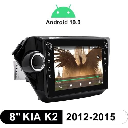 Android 10.0 Octa Core 1280*720 8 Inch Head Unit Car Multimedia Player Bluetooth 5.1 With GPS Naviagtion For Kia K2 2012-2015